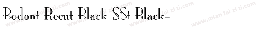 Bodoni Recut Black SSi Black字体转换